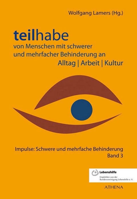 Buchcover von „Teilhabe von Menschen hinter der Vergangenheit“ mit einer stilisierten Augengrafik in Braun und Blau auf gelbem Hintergrund, herausgegeben von Wolfgang Lamers.