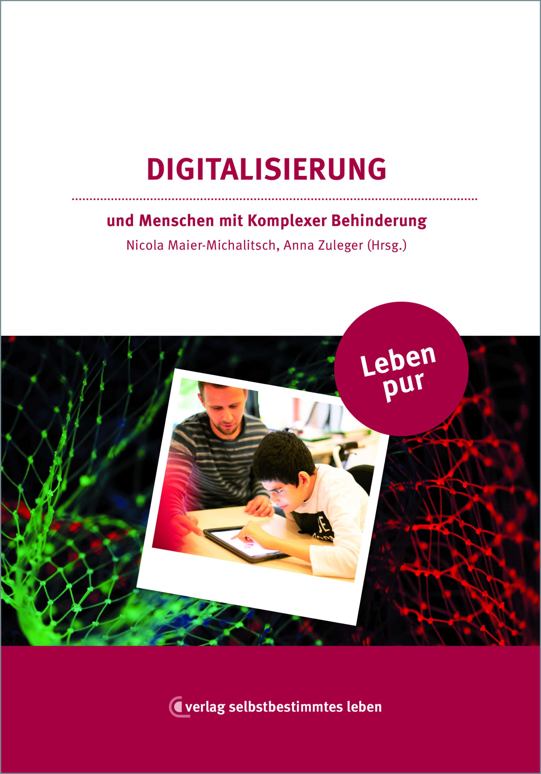 Buchcover mit dem Titel „Digitalisierung und Menschen mit komplexer Hintergründe“ zeigt zwei Personen, die auf ein Tablet schauen, mit abstrakten digitalen Grafiken im Hintergrund.