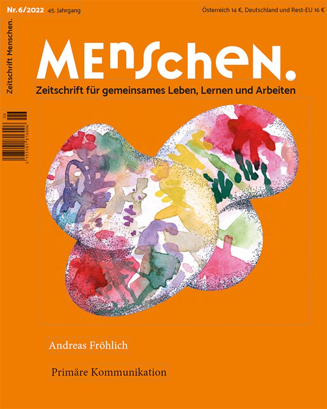 Magazincover von „mensch“ mit einem farbenfrohen, abstrakten Aquarell mit herzförmigen Formen und Spritzern und dem Titel „primäre fröhkommunikation.