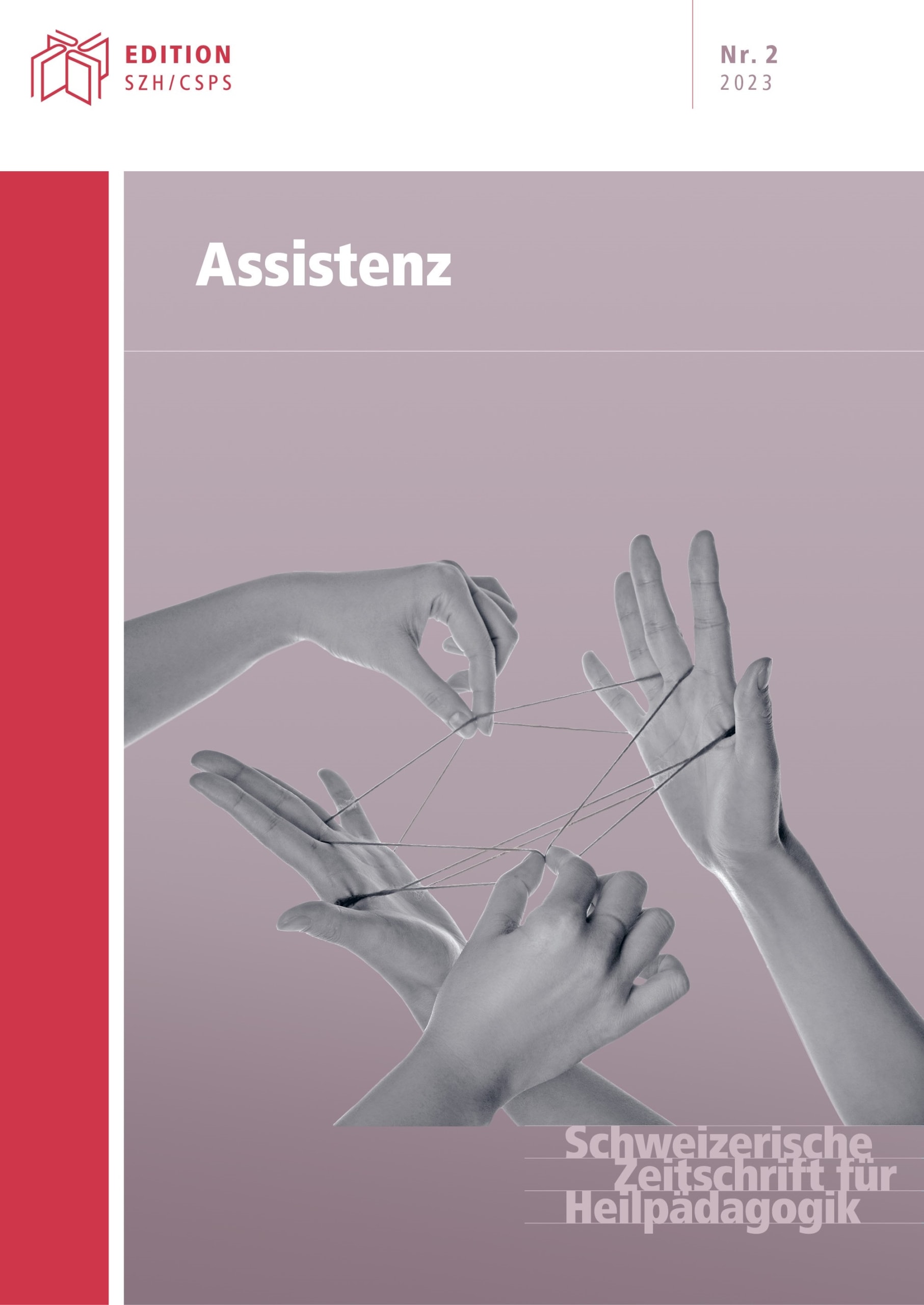 Cover von „Assistenz“, Ausgabe Nr. 2 der Schweizerischen Zeitschrift für Sonderpädagogik, zeigt Hände bei einem Fadenspiel, mit Texttiteln in Deutsch.