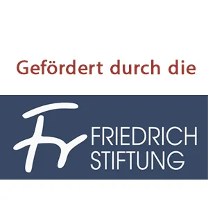 Logo der Friedrich Stiftung mit dem Text „Gefördert durch die“ darüber.