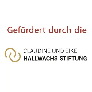 Logo der Claudine und Eike Hallwachs-Stiftung mit dem Text „Gefördert durch die“ darüber.